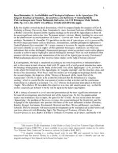 1 Juan Hernández, Jr. Scribal Habits and Theological Influences in the Apocalypse: The Singular Readings of Sinaiticus, Alexandrinus, and Ephraemi. Wissenschaftliche Untersuchungen zum Neuen Testament, 2nd series, vol. 