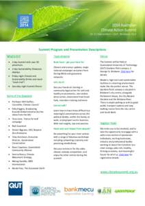 2014 Australian Climate Action SummitSeptember – QUT, Brisbane, QLD Summit Program and Presentation Descriptions What’s On?