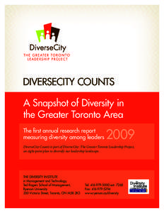 DiverseCity Counts A Snapshot of Diversity in the Greater Toronto Area The first annual research report measuring diversity among leaders