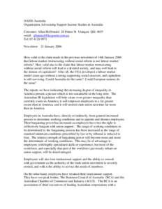 OASIS-Australia Organisation Advocating Support Income Studies in Australia Convener: Allan McDonald 28 Prince St Urangan Qld[removed]email: [removed] Tel: [removed]Newsletter 21 January 2006