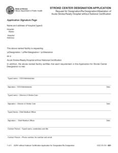 State of Illinois Illinois Department of Public Health Application Signature Page  STROKE CENTER DESIGNATION APPLICATION