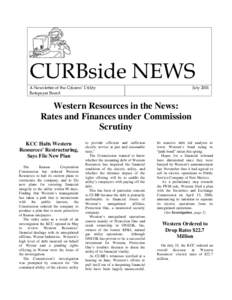 CURBside NEWS A Newsletter of the Citizens’ Utility Ratepayer Board July 2001