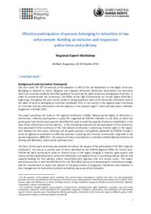 Effective participation of persons belonging to minorities in law enforcement: Building an inclusive and responsive police force and judiciary Regional Expert Workshop Bishkek, Kyrgyzstan, 18-19 October 2012