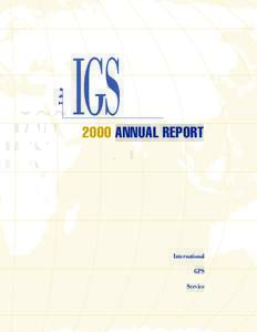 T h e  IGS 2000 ANNUAL REPORT