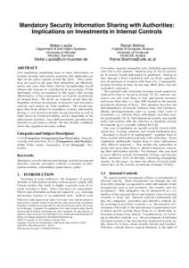 Mandatory Security Information Sharing with Authorities: Implications on Investments in Internal Controls Stefan Laube Rainer Böhme