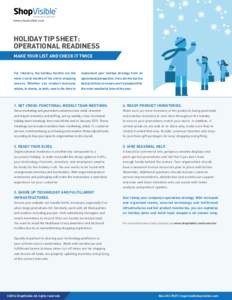 www.shopvisible.com  HOLIDAY TIP SHEET: OPERATIONAL READINESS MAKE YOUR LIST AND CHECK IT TWICE