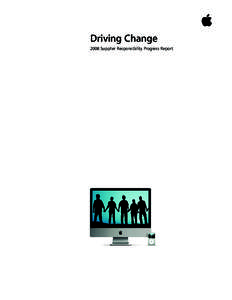 Driving Change 2008 Supplier Responsibility Progress Report Driving Change 2008 Supplier Responsibility Progress Report