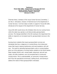 Testimony House Bill 1089 – Department of Human Services House Human Services Committee Representative Weisz, Chairman January 9, 2013