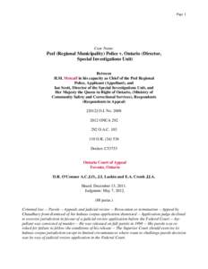 Page 1  Case Name: Peel (Regional Municipality) Police v. Ontario (Director, Special Investigations Unit)