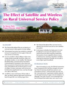 Reason Foundation Policy Brief 110 November 2013 The Effect of Satellite and Wireless on Rural Universal Service Policy