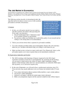 The Job Market in Economics This document was prepared by the Academic Practice Group at the European University Institute inMembers of the Academic Practice Group in good standing are Gaetano Gaballo, Matthew Hoe