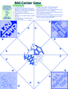 BAC-Catcher Game  Write your own food safety Questions and Answers in the Q & A triangles -- two