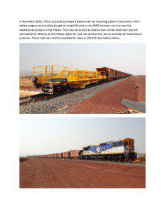 In November 2012, CFCLA successfully leased a ballast train set including a Dash 8 locomotive, CHAY ballast wagons and a ballast plough to Laing O Rourke on the FMG Solomon iron ore new line development project in the Pilbara. This train set as well as another two similar sized train sets are