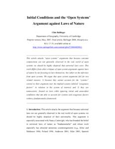 Initial Conditions and the ‘Open Systems’ Argument against Laws of Nature Clint Ballinger Department of Geography, University of Cambridge Preprint version, May, 2007. Final article, Ballinger 2008, Metaphysica 9(1):