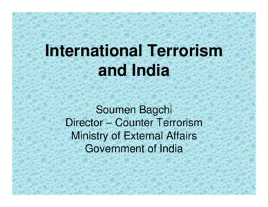 [removed]India �〰䐀椀爀攀挀琀漀爀 䌀吀 匀⸀ 䈀愀最挀栀椀0〠- International Terrorism and India