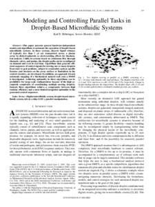 IEEE TRANSACTIONS ON COMPUTER-AIDED DESIGN OF INTEGRATED CIRCUITS AND SYSTEMS, VOL. 25, NO. 2, FEBRUARY[removed]Modeling and Controlling Parallel Tasks in Droplet-Based Microfluidic Systems