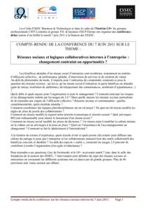 Les Clubs ESSEC Business & Technologie et dans le cadre de l’Institut G9+ les groupes professionnels CIET Centrales et groupe TIC & business ESCP Europe ont organisé une conférencedébat autour d’un buffet le mardi