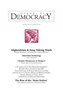 July 2010, Volume 21, Number 3 $[removed]Afghanistan & Iraq: Taking Stock Zalmay Khalilzad  Scott Worden