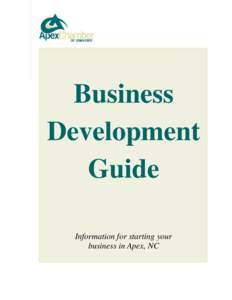 Business Development Guide Information for starting your business in Apex, NC