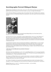 Kurzbiographie:Portrait Hildegard Burjan Hildegard Burjan, die Gründerin der Caritas Socialis, wurde amin Görlitz an der Neisse als zweite Tochter der jüdisch-liberalen Familie Freund geboren. In der Schwei