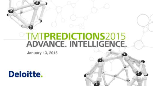 January 13, 2015  TMT Predictions was first published in 2001 ‹#›