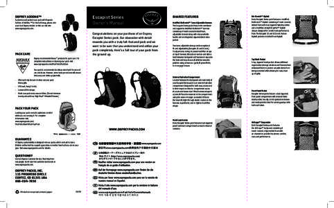 Escapist Series Owner’s Manual Osprey AddOns™  Customize and protect your pack with Osprey’s