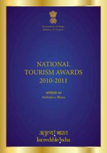 Government of India Ministry of Tourism NATIONAL TOURISM AWARDS