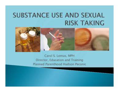 Human sexuality / Sexual intercourse / Substance abuse / Condom / Adolescent medicine / National Longitudinal Study of Adolescent Health / Adolescence / Medicine / Human development