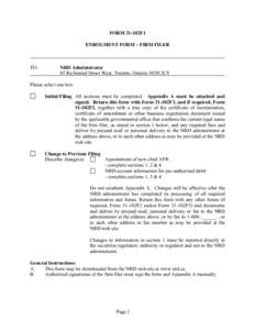 FORM 31-102F1 ENROLMENT FORM – FIRM FILER TO:  NRD Administrator