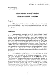 LC Paper No. CB[removed]) For information on 20 June 2008 Special Meeting of the House Committee Hong Kong/Guangdong Co-operation