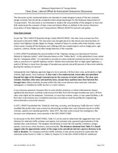 Delaware Department of Transportation  Clear Zone, Lateral Offset & Horizontal Clearances Discussion The discussion points mentioned below are intended to make designers aware of the two roadside design concepts that sho