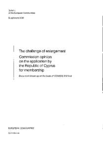 Bulletin of the European Communities Supplement 5/93 The challenge of enlargement Commission opinion