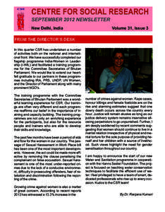 CENTRE FOR SOCIAL RESEARCH SEPTEMBER 2012 NEWSLETTER New Delhi, India Volume 31, Issue 3