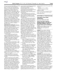 tkelley on DSK3SPTVN1PROD with NOTICES  Federal Register / Vol. 79, No[removed]Monday, December 22, [removed]Notices Chicago Ecological Field Office are: 8:00 a.m. to 4:30 p.m. (Central Standard Time). You may also contact 