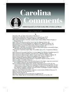 Carolina Comments Published Quarterly by the North Carolina Office of Archives and History Historic Sites Commemorate 140th Anniversary of Index to Volume[removed])