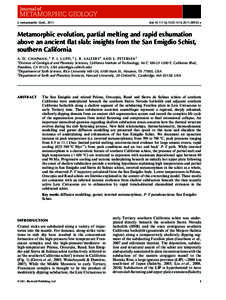 J. metamorphic Geol., 2011  doi:[removed]j[removed]00932.x Metamorphic evolution, partial melting and rapid exhumation above an ancient flat slab: insights from the San Emigdio Schist,