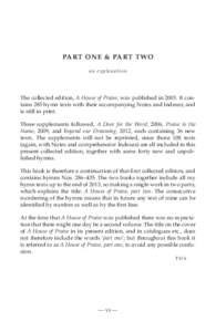 PART ONE & PART TWO an explanation The collected edition, A House of Praise, was published in[removed]It contains 285 hymn texts with their accompanying Notes and Indexes; and is still in print. Three supplements followed,