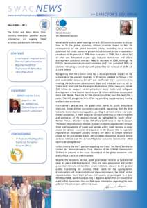 >> DIRECTOR’S EDITORIAL March 2009 – Nº 3 The Sahel and West Africa Club’s monthly newsletter provides regular information on ongoing SWAC activities, publications and events.
