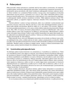 8 Puhesynteesi Puhesynteesillä voidaan periaatteessa ymmärtää mitä hyvänsä puheen syntetisointia, eli esimerkiksi puhekoodekin suorittamaa puhesignaalin generointia vastaanotettujen parametrien perusteella, tai tietokoneella ajettua proseduuria, joka laskee eräänlaisen puhesignaalin esityksen annetusta tekstistä. Koska koodekit ovat varsinaisesti Puheen koodaus -kurssin asiaa, tässä kappaleessa keskitytään