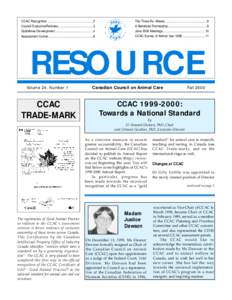 Biology / Medical research / Canadian Council on Animal Care / Harry Rowsell / Alternatives to animal testing / Institutional Animal Care and Use Committee / Canadian Association for Laboratory Animal Science / American Association for Laboratory Animal Science / Animal rights / Animal welfare / Animal testing