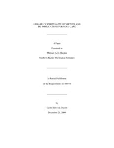 à BRAKEL’S SPIRITUALITY OF VIRTUES AND ITS IMPLICATIONS FOR SOUL CARE __________________ A Paper Presented to