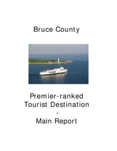 Bruce County  Premier-ranked Tourist Destination Main Report