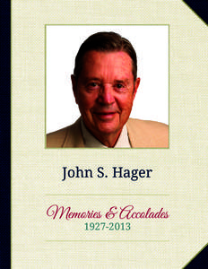 John S. Hager  Memories & Accolades  John and Marjorie Hager 2009