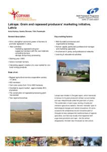 Sixth Framework Programme Scientific Support to Policies SSPE-CTLatraps: Grain and rapeseed producers’ marketing initiative, Latvia