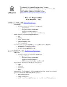 Service de gestion de la recherche (SGR)| Research Management Services (RMS) Pavillon Tabaret, pièce 159 | Tabaret Hall, room[removed]Cumberland, Ottawa, ON K1N 6N5, ([removed]http://www.sgr.uottawa.ca | http://www