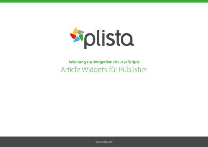 Anleitung zur Integration des JavaScripts  Article Widgets für Publisher www.plista.com