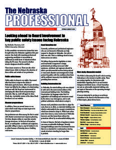 Licensee Newsletter for the Nebraska Board of Engineers and Architects  SPRING/SUMMER 2008 Looking ahead to Board involvement in key public safety issues facing Nebraska
