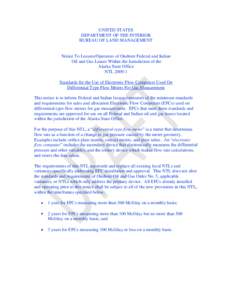 UNITED STATES DEPARTMENT OF THE INTERIOR BUREAU OF LAND MANAGEMENT Notice To Lessees/Operators of Onshore Federal and Indian Oil and Gas Leases Within the Jurisdiction of the