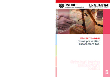 Human trafficking / Corruption / Criminology / Counter-terrorism / United Nations Office on Drugs and Crime / Crime prevention / International Centre for the Prevention of Crime / Erich Marks / Crime / Law enforcement / Law