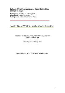 Culture, Welsh Language and Sport Committee CWLS[removed]p1) Meeting date: Thursday, 16 February 2006